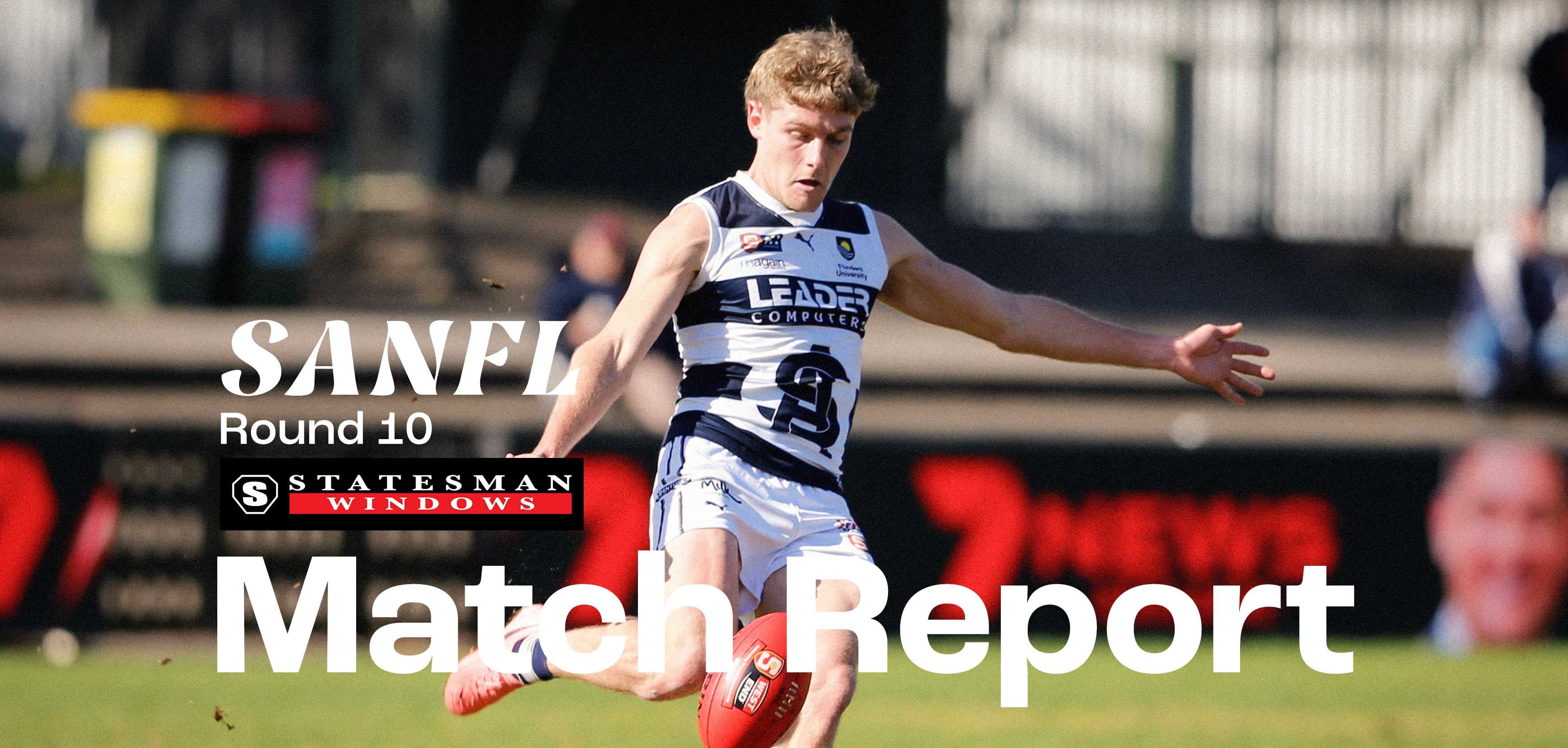 Statesman Windows Match Report: SANFL Round 10 v Norwood Statesman Windows Match Report: SANFL Round 10 v Norwood